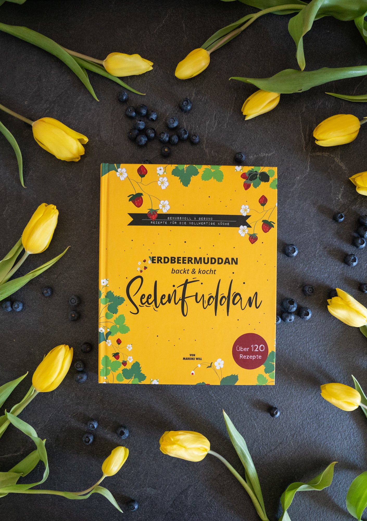 Erdbeermuddan Kochbuch - backt & kocht Seelenfuddan - HARDCOVER Buch